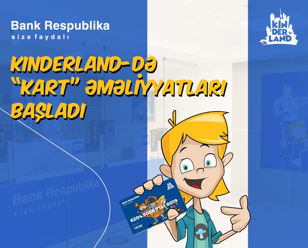 Kinderland-də "Kart" əməliyyatları başladı