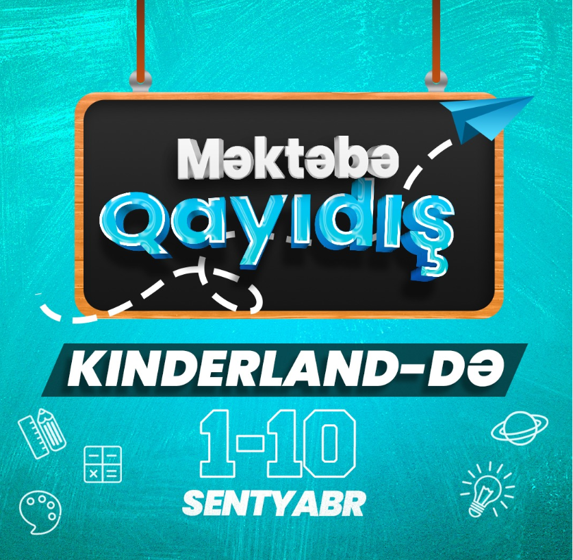 Kinderland-də "Məktəbə Qayıdış"!